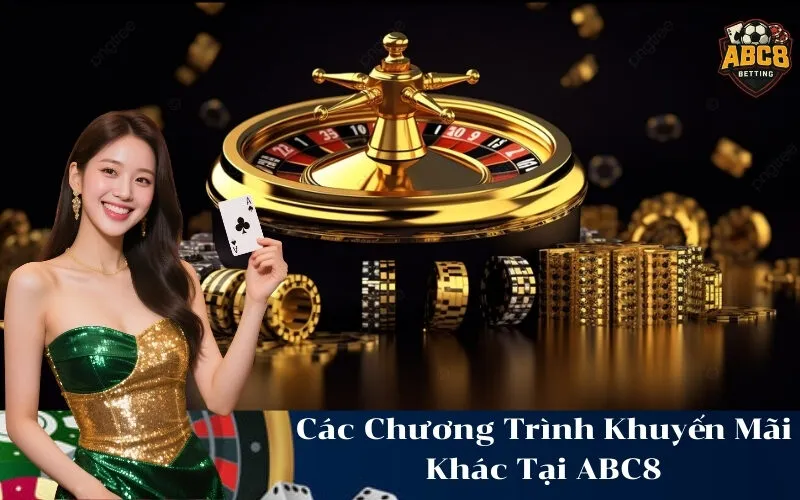 Các Chương Trình Khuyến Mãi Khác Tại ABC8